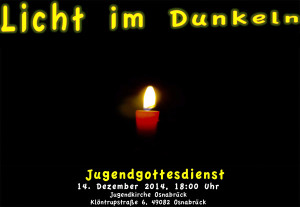 Plakat zum Jugendgottesdienst im Dezember 2014 (Quelle: JuKi OS)